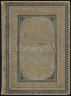 Pósa Lajos: Ujabb Költemények. Bp., 1881, Grimm Gusztáv, (Szeged, Endrényi Lajos és Társa-ny.) Kiadói Aranyozott Egészvá - Ohne Zuordnung