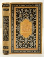 Arany János Elbeszélő Költeményei II. Kötet. Bp., 1883, Ráth Mór. Kiadói Aranyozott, Festett, Illusztrált Egészvászon-kö - Ohne Zuordnung