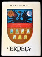 Móricz Zsigmond: Erdély. Bp.,1979, Magyar Helikon-Szépirodalmi Könyvkiadó. Kiadói Aranyozott Műbőr-kötés, Kiadói Papír V - Ohne Zuordnung