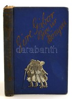 Göre Gábor (Gárdonyi Géza): Veszödelmek  Bp., 1925, Globus. Mühlbeck Károly Szövegközti Illusztrációival, Kiadói Festett - Non Classificati