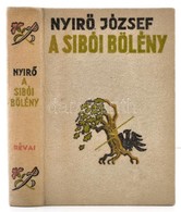 Nyirő József: A Sibói Bölény. Bp., é.n., Révai. Kiadói Halina-kötés, Jó állapotban. - Ohne Zuordnung