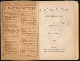 Ibsen Henrik: A Népgyűlölő. A Társadalom Támaszai. Fordította: Vikár Béla- Lázár Béla. (Két Mű Egy Kötetben.) Magyar Kön - Non Classificati