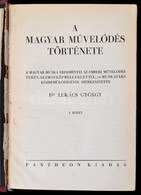 A Magyar Művelődés Története. 1-2. Köt. (Egy Kötetben.) Szerk.: Lukács György. A Könyv Fametszetű Díszeit Reiter László  - Ohne Zuordnung