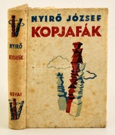 Nyírő József: Kopjafák. Bp., (1934), Révai. Kiadói Halina-kötésben, Némileg Foltos Borítóval. - Ohne Zuordnung