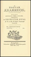 Zechenter Antal: A' Magyar Anakreon. 1785-ben, Prágában Rofenmüller örököseinél, Beránek János Gondviselése Alatt Megjel - Non Classificati