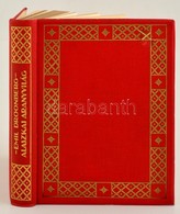Emil Droonberg: Alaszkai Aranyvilág. Ford.: Medveczky Bella. Bp., é.n, Palladis. Kiadói Aranyozott Egészvászon-kötés, Sz - Ohne Zuordnung