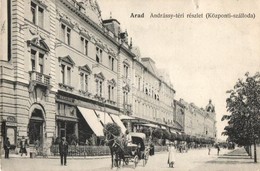 T3 1906 Arad, Andrássy Tér, Központi Szálloda, Weinberger Kávéház, Lengyel Lőrinc Bútorgyár / Square, Hotel, Cafe, Furni - Non Classés