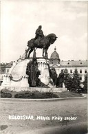 * T1/T2 Kolozsvár, Cluj; Mátáys Király Szobor / Statue '1940 Kolozsvár Visszatért' So. Stpl, Photo - Non Classificati