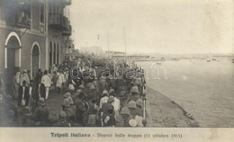 ** T2 1911 Tripoli Italiana, Sbarco Delle Truppe / Italian Landing In Libya - Non Classés