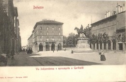 ** T1/T2 Bologna, Via Indipendenza E Monumento A Garibaldi, Albergo E Ristorante Tre Vecchi / Street View With Statue, H - Ohne Zuordnung