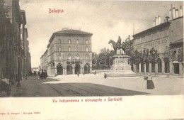 ** T1/T2 Bologna, Via Indipendenza E Monumento A Garibaldi, Albergo E Ristorante Tre Vecchi / Street View With Statue, H - Non Classés