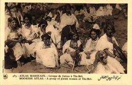 ** T1 Atlas Marocain. Groupe De Juives A Tin-Mel / Moorish Atlas. A Group Of Jewish Women At Tin-Mel; Judaica - Sin Clasificación