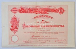 Sárospatak 1926. 'Sárospataki Takarékpénztár Részvénytársaság' Részvénye 10P-ről, Szárazpecséttel és Szelvényekkel T:III - Ohne Zuordnung