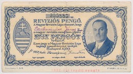 Budapest 1930. 'Revíziós Pengő' Arcképes Változat, Kitöltött, Hátoldalán Felülbélyegzés T:III,III- - Sin Clasificación