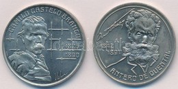 Portugália 1990. 100E Cu-Ni 'Camilo Castelo Branco' + 1991. 100E Cu-Ni 'Antreo DeQuental' T:1-,2
Portugal 1990. 100 Escu - Non Classificati