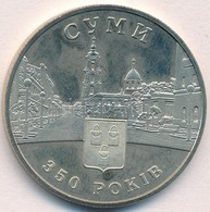 Ukrajna 2005. 5H Cu-Ni-Zn 'Sumy Városának 350. évfordulója' T:1
Ukraine 2005. 5 Hryven Cu-Ni-Zn 'City Of Sumy 350th Anni - Sin Clasificación