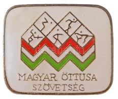 DN 'Magyar Öttusa Szövetség' Zománcozott Fém Jelvény (20x16mm) T:1- - Sin Clasificación