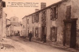 Mouilleron En Pareds : Rue De L'église, Maison Natale De Clémenceau - Mouilleron En Pareds