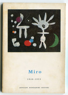 LIBRETTO MIRO 1940 1955 COLLANA LA TAVOLOZZA ARNOLDO MONDADORI EDITORE ANNO 1960 PITTURA - Arte, Architettura