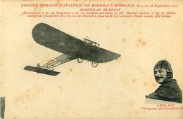 Cpa Grande Semaine D' Aviation De BORDEAUX MERIGNAC 33 Monoplan Blériot, LEBLANC Vainqueur Du Circuit De L Est - Merignac