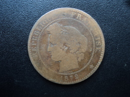 FRANCE : 10 CENTIMES   1872 A  (petit A)    F.135 / G.265a /  KM 815.1     B+ - 10 Centimes