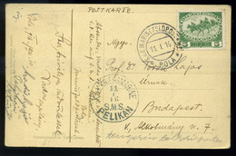 K.u.K. Haditengerészet, Képeslap Pola, SMS Pelikán Hajóbélyegzéssel Budapestre Küldve  /  KuK NAVY Vintage Pic. P.card P - Covers & Documents