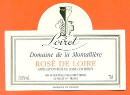 étiquette De Vin Rosé De Loire Domaine De La Montallière Loiret Frères à Le Pallet - 75 Cl - Vino Rosado