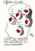 PAGES  Raymond - Coup Poker George V  Hommage Au Sculpteur Cesar - CPM 10,5x15 TBE 1987 Neuve 100 Ex Afft Philatelique - Pages