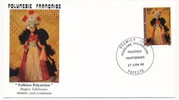 POLYNESIE FRANCAISE - 3 FDC - Folklore Polynésien / Poupées Tahitiennes - 27 Juin 1988 - Papeete - FDC