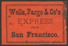 UNITED STATES: Old Label Of The Wells Fargo, Minor Faults, Interesting! - Etats-Unis