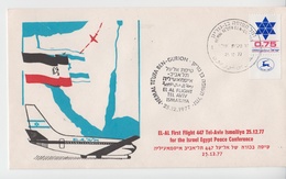 ISRAEL 1977 EL AL FIRST FLIGHT 447 TEL AVIV ISMAILIYA FOR THE EGYPT PEACE CONFERENCE COVER - Portomarken