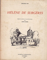 Hélène De Surgères, Par Maurice Rat. Illustration Et Présentation Par Louis Suire. - Poitou-Charentes