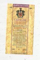 étiquette De Vin, Italie , CALVAGESE , Garda Bresciano , Rosso Superiore , Redaelli Zinis , Calvagese Riviera - Altri & Non Classificati