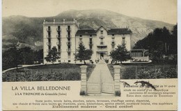 Isére  -  GRENOBLE : LA TRONCHE -: LA VILLA BELLEDONNE , Pension De Famille De 1er Ordre ( T .RARE) Circulée En - La Tronche