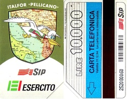 TARJETA TELEFONICA DE ITALIA. ITALFOR "PELLICANO", EJERCITO, 31-12-94. 10000L. 2290. (123) - Armée