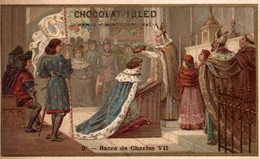 CHROMO  CHOCOLAT IBLED  SACRE DE CHARLES VII - Ibled