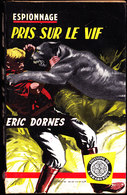 L' Arabesque / Espionnage N° 142 - Pris Sur Le Vif  - Éric Dornes - ( 1960 ) . - Editions De L'Arabesque