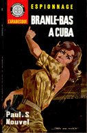 L'arabesque Espionnage N° 411 - Branle-bas à Cuba - Paul S. Nouvel - ( 1965 ) . - Editions De L'Arabesque