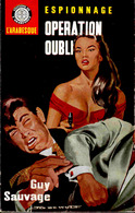 L'arabesque Espionnage N° 358 - Opération Oubli - Guy Sauvage - ( 1964 ) . - Editions De L'Arabesque
