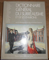 Dictionnaire Général Du Surréalisme Et De Ses Environs - Wörterbücher