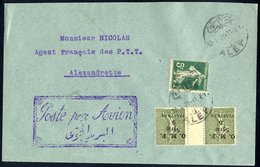 1921 April 10th Military Flight Cover Aleppo - Alexandretta, Provincial Air Cachet In Violet, Cover Slightly Trimmed At  - Sonstige & Ohne Zuordnung