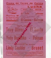 ESPAGNE- MALLORCA-PALMA-PLAZAS DE TOROS-10-8-1965-LUTTE- LUCHA-EL CARUSO-GALARZA-TONY OLIVER-EL SANTO-POLMAN-CAULDER- - Programmes