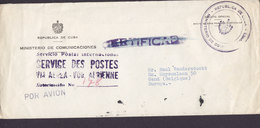 Cub. Certificada (Erased) MINISTERIO DE COMMUNICACIONES Servicio Postal Internacional HABANA 1962 Cover Letra Belgium - Covers & Documents