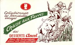 Buvard : Chasse Aux Fauves Des Desserts Ancel - NEUF - - Sucreries & Gâteaux