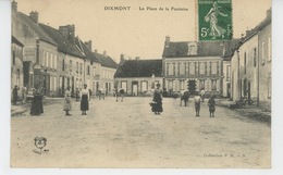 DIXMONT - La Place De La Fontaine - Dixmont