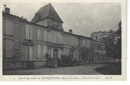 33 - BLANQUEFORT - T.Belle Vue Animée De L'Ecole D'Agriculture , MEDOC - GIRONDE - Façade Principale - Blanquefort