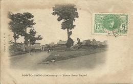 CARTE POSTALE - DAHOMEY - PORTO-NOVO  - Place Jean Bayol - Dahomey