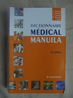 Vintage - Dictionnaire Médical MANULIA 10e édition Ed. Masson Juin 2011 - Dictionnaires