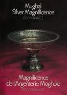 MUGHAL SILVER MAGNIFICIENCE (XVI-XIXth C.) = Magnificen - Non Classés