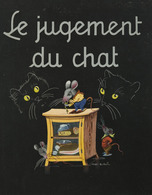 C. M. NELSON - Le Jugement Du Chat. Illustrations De Je - Ohne Zuordnung